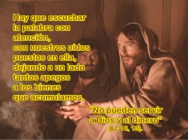 No se puede servir a Cristo y al dinero