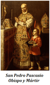 San Pedro Pascasio - Obispo y Mártir