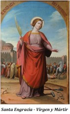 Santa Engracia Virgen y Mártir