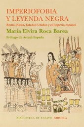 Imperiofobia y Leyenda Negra