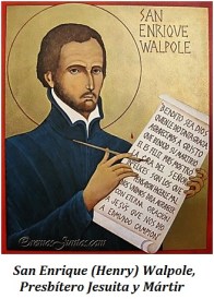 San Enrique (Henry) Walpole - Presbítero Jesuita y Mártir