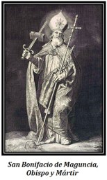 San Bonifacio de Maguncia - Obispo y Mártir
