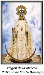 Virgen de la Merced - Patrona de Santo Domingo