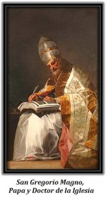 San Gregorio Magno - Papa y Doctor de la Iglesia