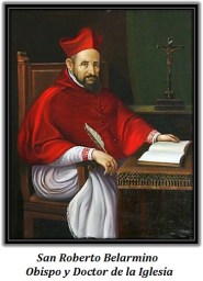 San Roberto Belarmino - Obispo y Doctor de la Iglesia