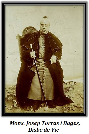 Mons. Josep Torras i Bages - Bisbe de Vic