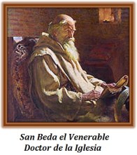 San Beda el Venerable - Doctor de la Iglesia