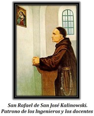 San Rafael de San José Kalinowski. Patrono de los Ingenieros y los docentes