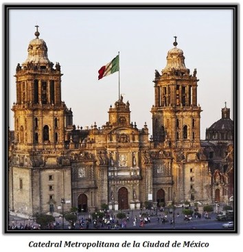 Catedral Metropolitana de la Ciudad de Máxico